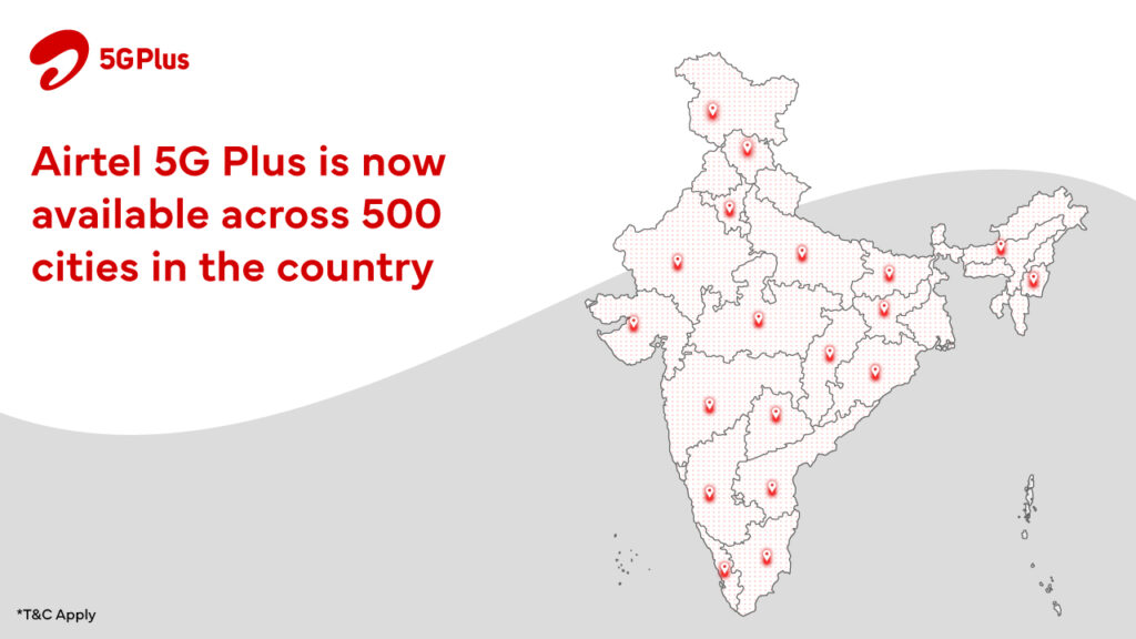 Airtel 5G Plus Is Now Available Across 500 Cities In The Country ...